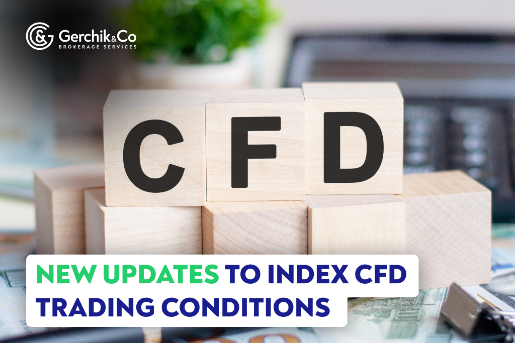 New Updates to Index CFD Trading Conditions